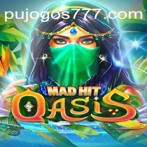 Explore the Exciting World of MadHitOasis: A Comprehensive Guide