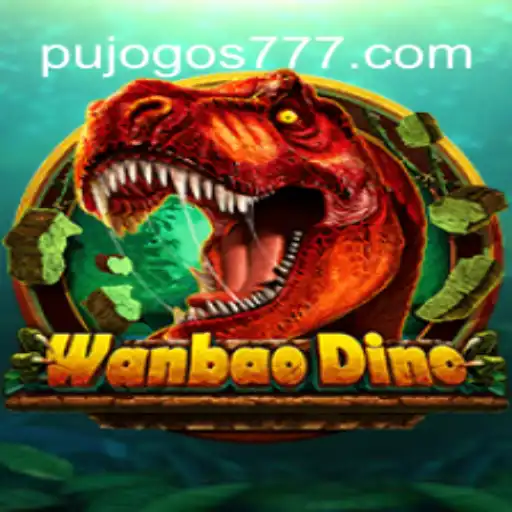 Discover the Exciting World of WanBaoDino: A PUJOGOS Adventure