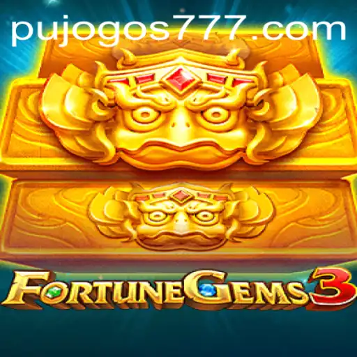 FortuneGems3: An Exciting Journey into the World of PUJOGOS