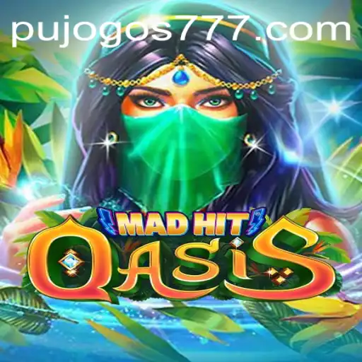Explore the Exciting World of MadHitOasis: A Comprehensive Guide