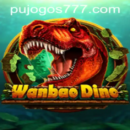 Discover the Exciting World of WanBaoDino: A PUJOGOS Adventure